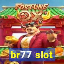 br77 slot